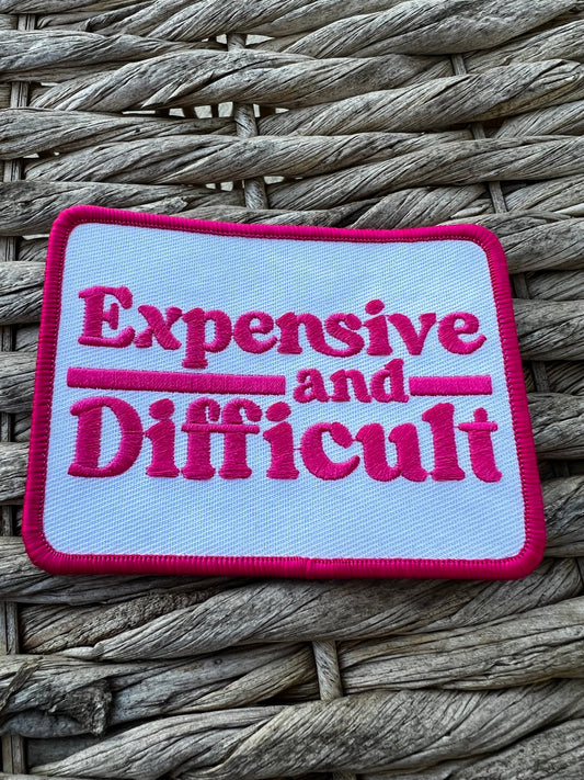 Expensive and Difficult